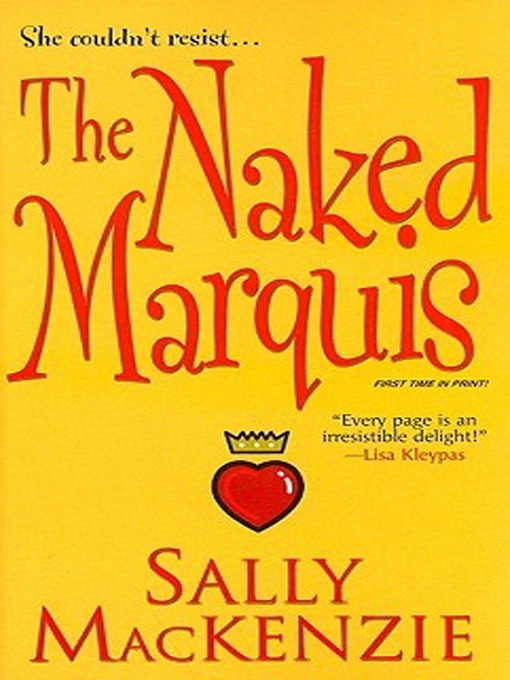 Title details for The Naked Marquis by Sally MacKenzie - Available